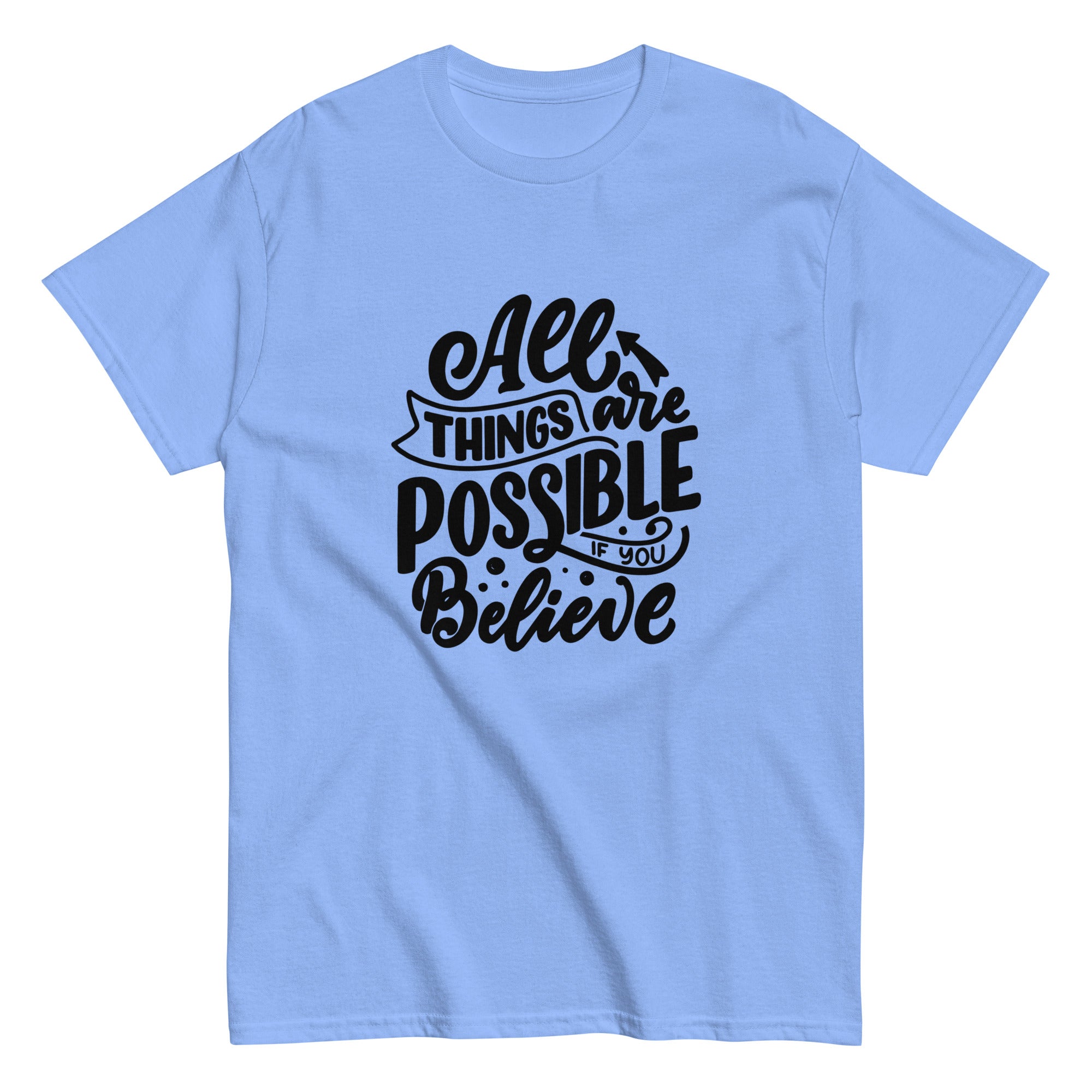 Unisex classic tee - All Things Are Possible - SMIZE By RachelSMIZE By Rachel