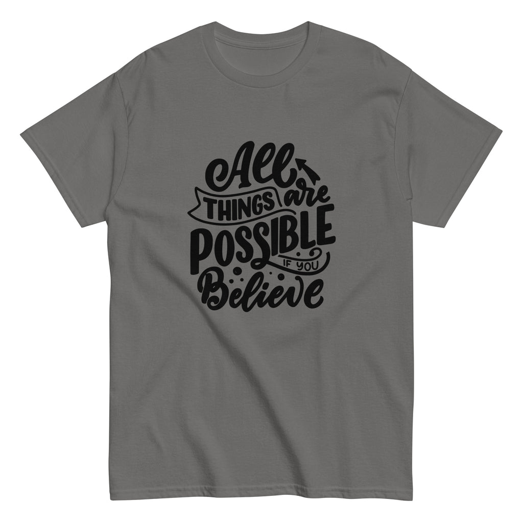 Unisex classic tee - All Things Are Possible - SMIZE By RachelSMIZE By Rachel