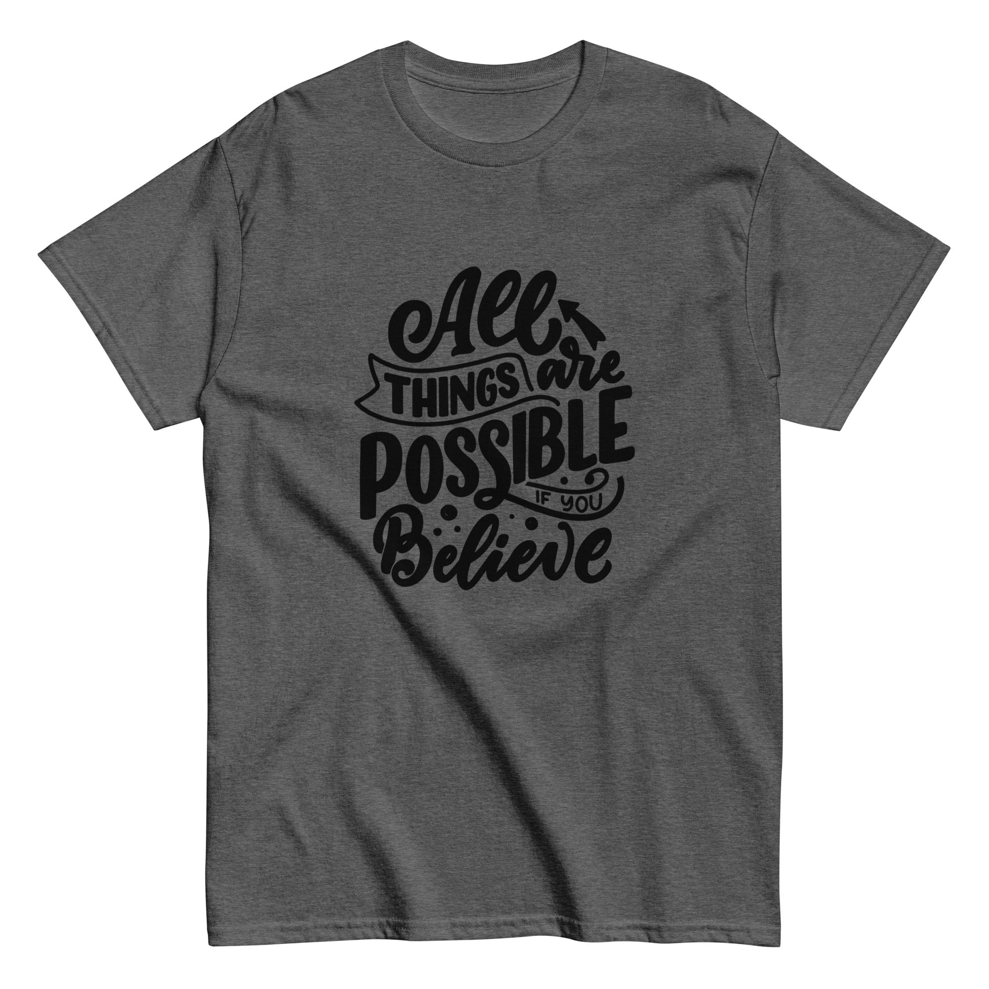 Unisex classic tee - All Things Are Possible - SMIZE By RachelSMIZE By Rachel