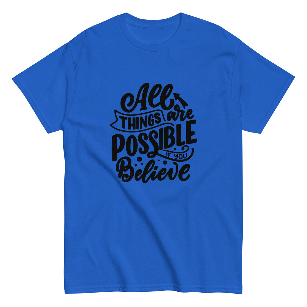 Unisex classic tee - All Things Are Possible - SMIZE By RachelSMIZE By Rachel