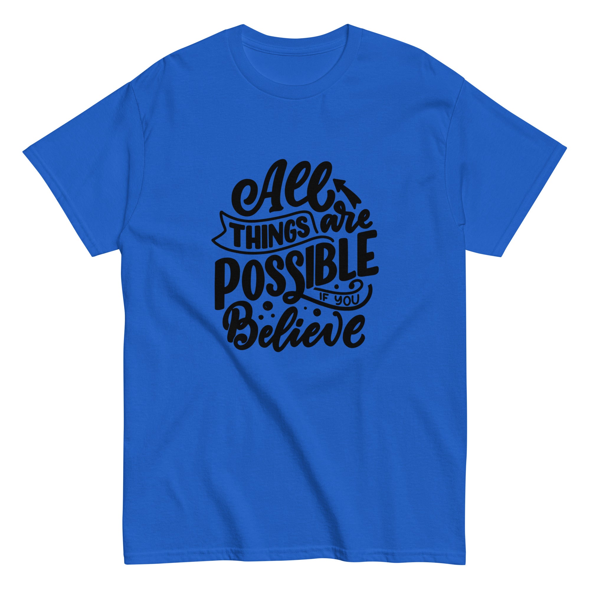 Unisex classic tee - All Things Are Possible - SMIZE By RachelSMIZE By Rachel