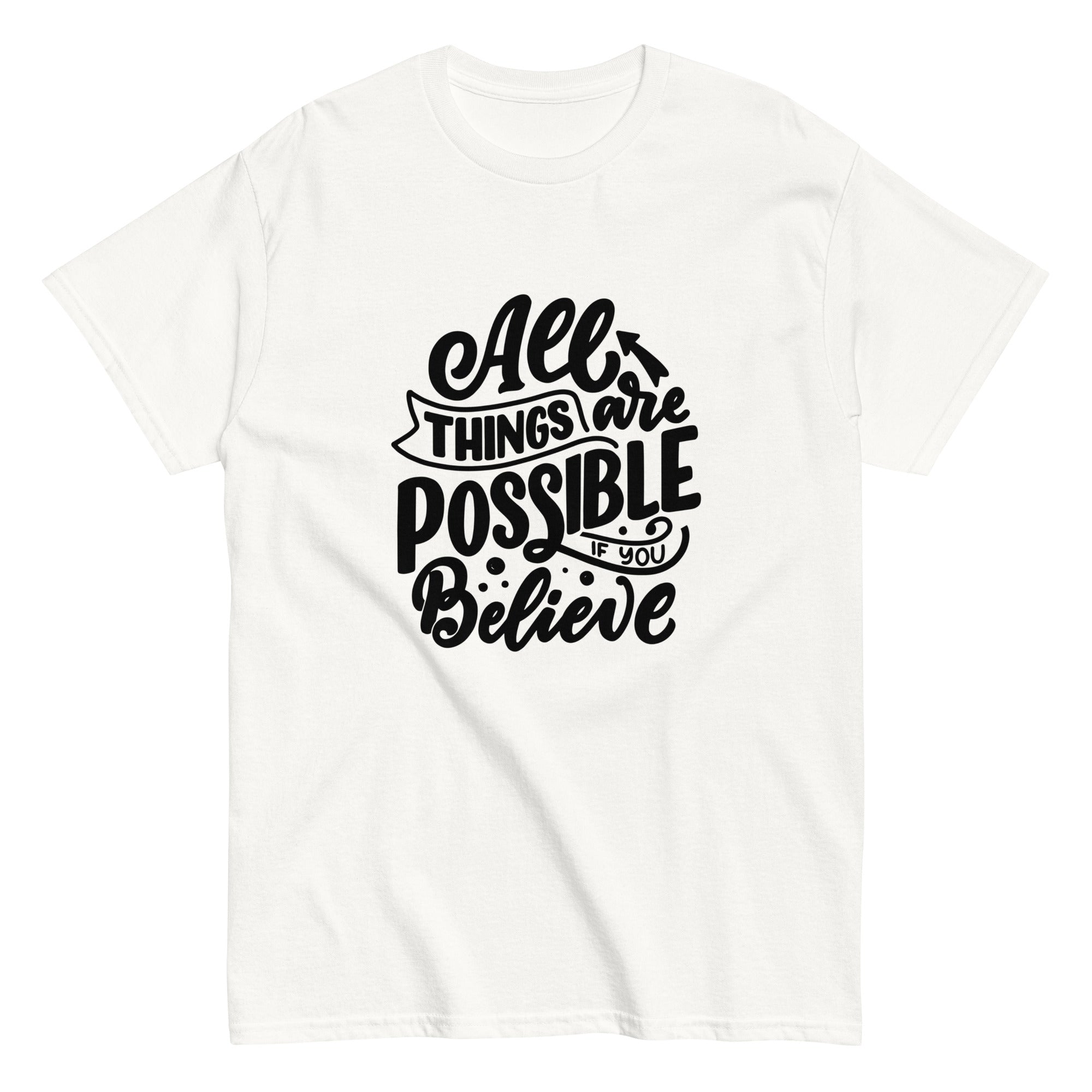 Unisex classic tee - All Things Are Possible - SMIZE By RachelSMIZE By Rachel