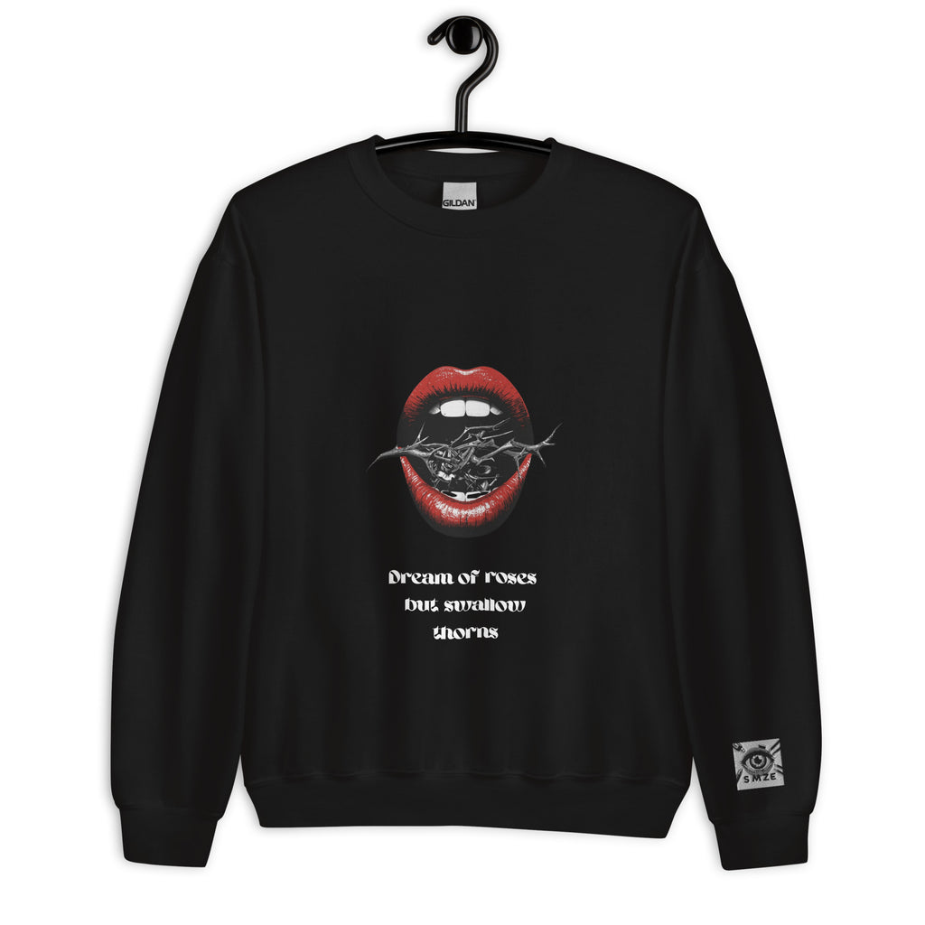 Unisex Sweatshirt - Dream of Roses But Swallow Thorns - SMIZE By RachelSMIZE By Rachel