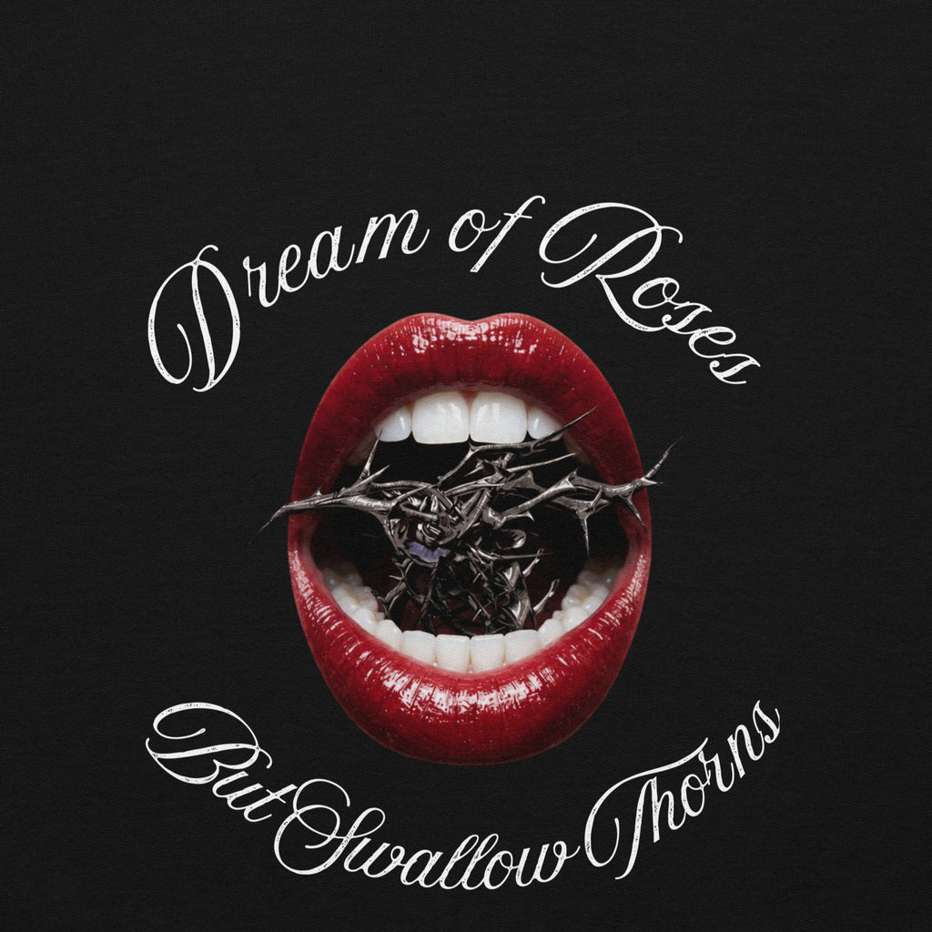 Unisex Sweatshirt-Dream of Roses But Swallow Thorns - SMIZE By RachelSMIZE By Rachel