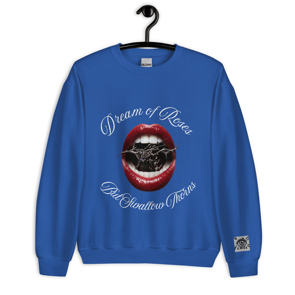 Unisex Sweatshirt-Dream of Roses But Swallow Thorns - SMIZE By RachelSMIZE By Rachel