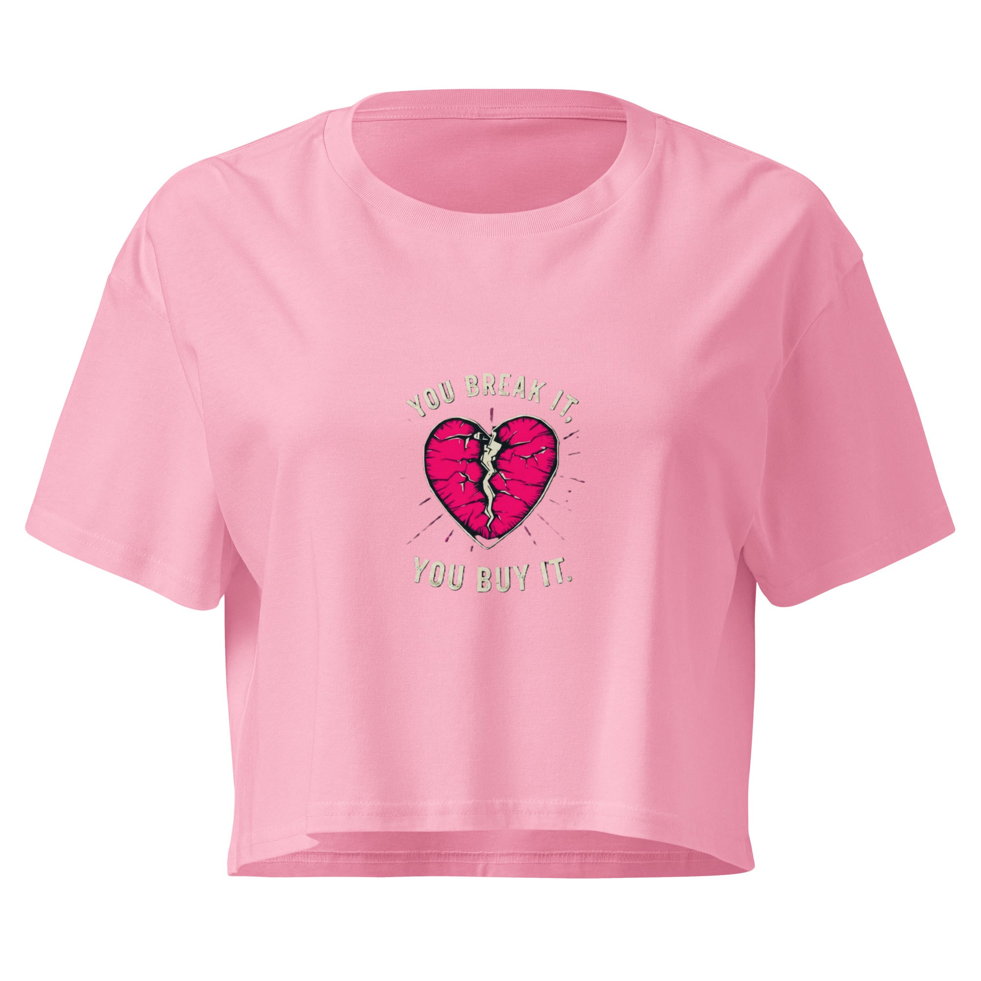 Women’s crop top-You Break It You Buy It - SMIZE By RachelSMIZE By Rachel