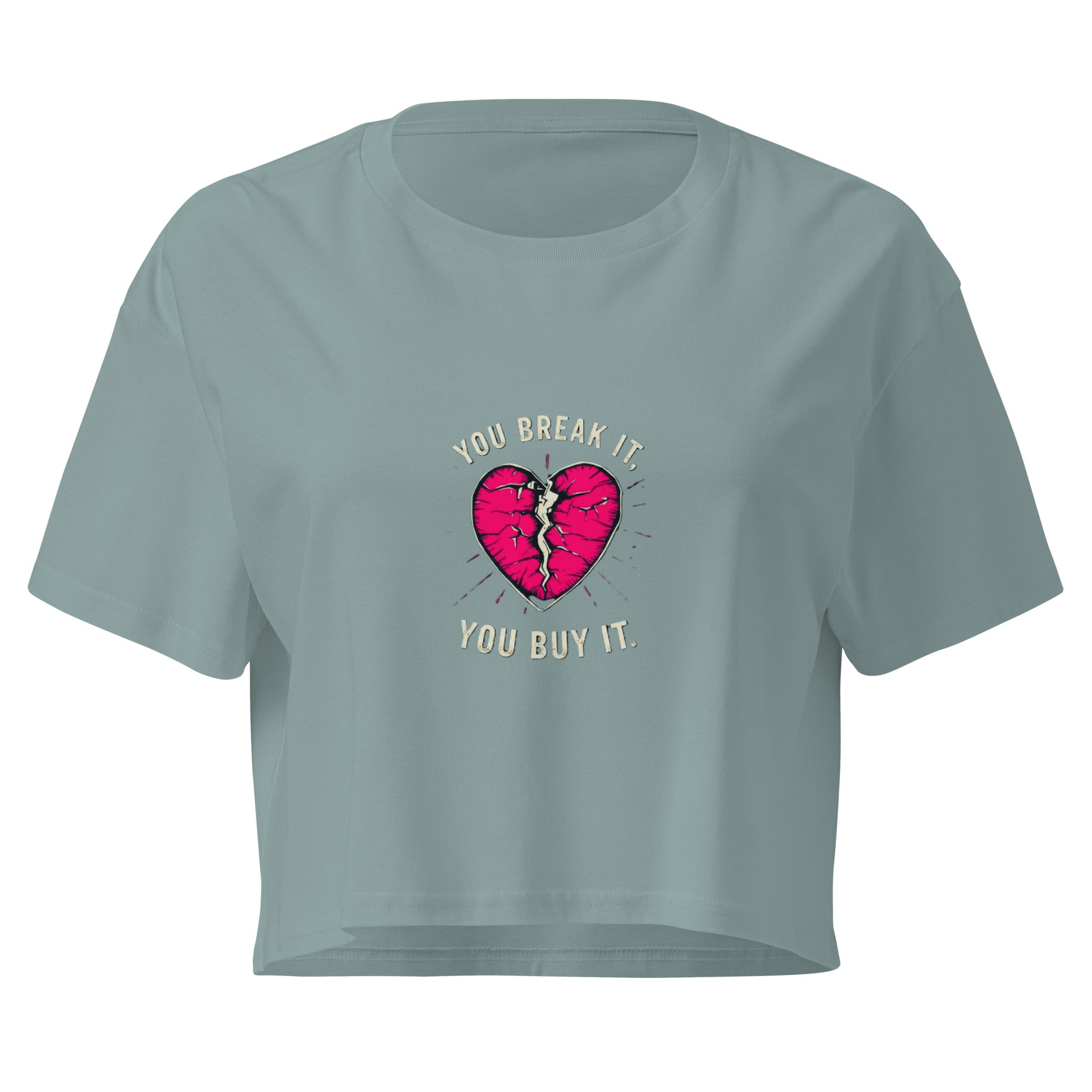 Women’s crop top-You Break It You Buy It - SMIZE By RachelSMIZE By Rachel